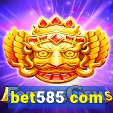 bet585 com